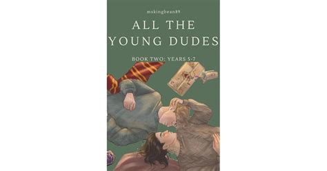 Last Updated. . Blurb all the young dudes book 2
